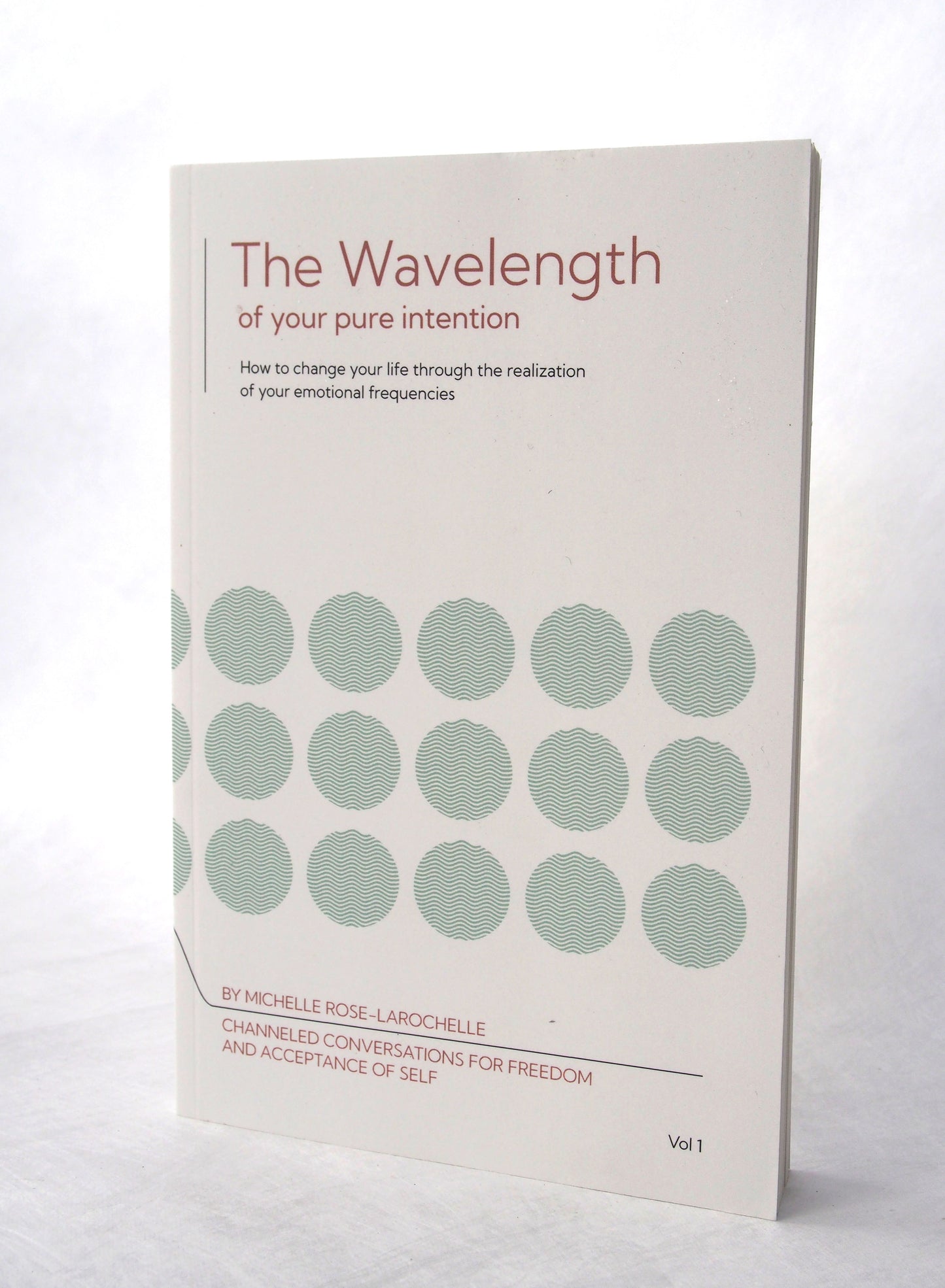 The Wavelength of Your Pure Intention Book